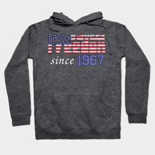 Living Sweet Freedom Since 1967 Hoodie